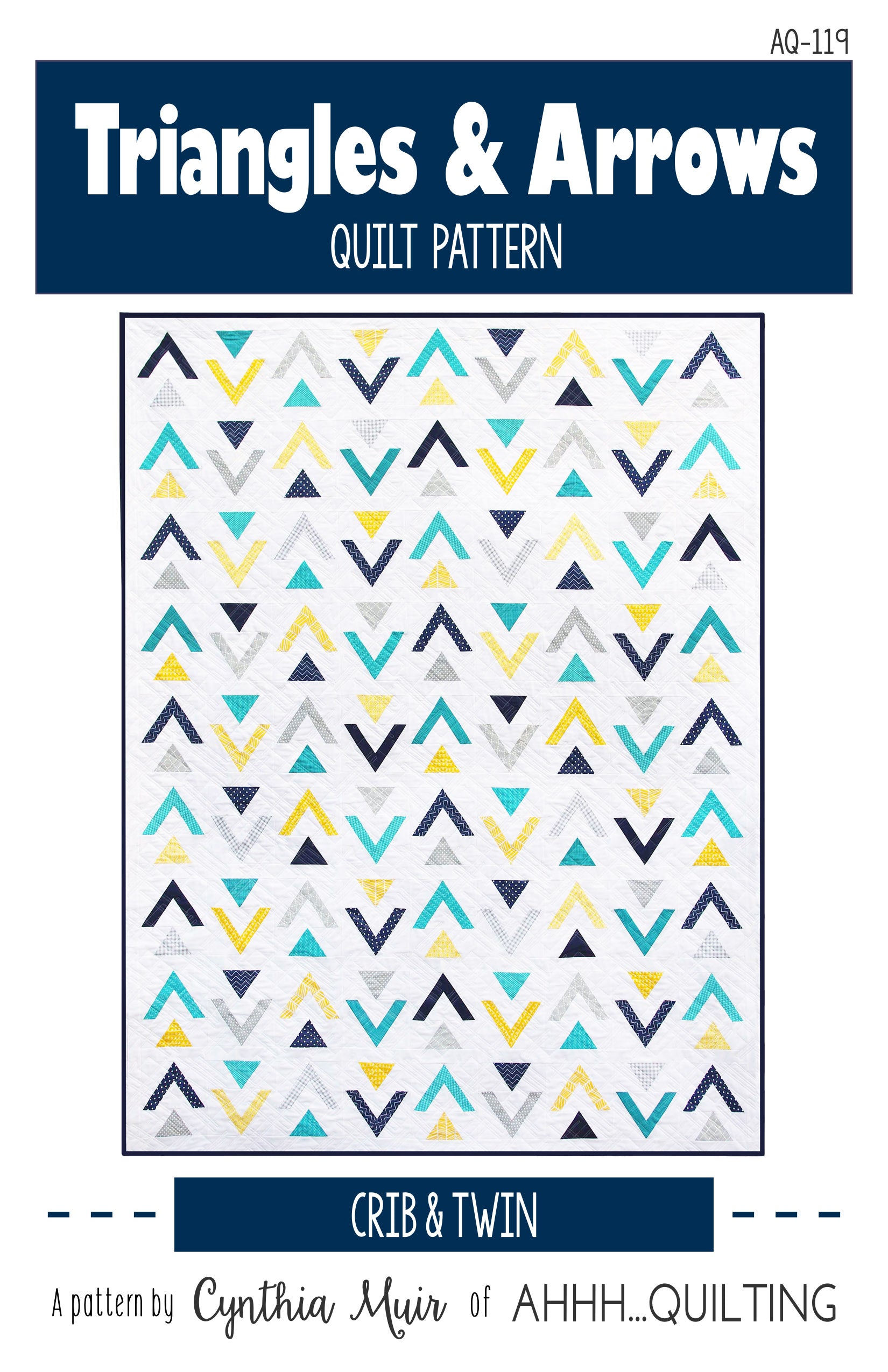 Triangles & Arrows Quilt Pattern - PAPER – Ahhh...Quilting